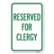 Signmission Reserved for Clergy Heavy-Gauge Aluminum Sign, 12" x 18", A-1218-23214 A-1218-23214 - alternate 1